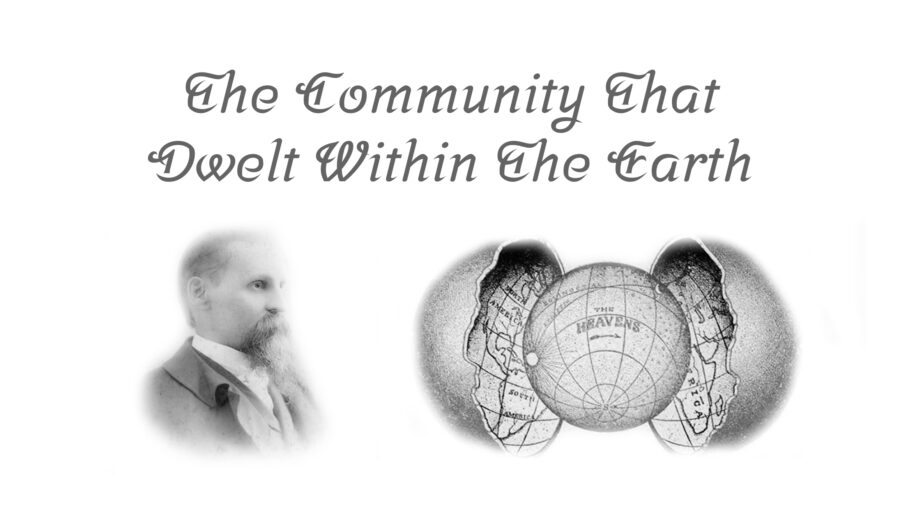 The Community That Dwelt Within The Earth by John Michell
